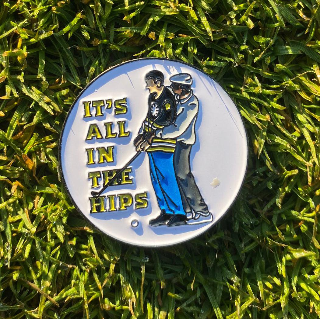 It's All in the Hips - Golf Ball Marker